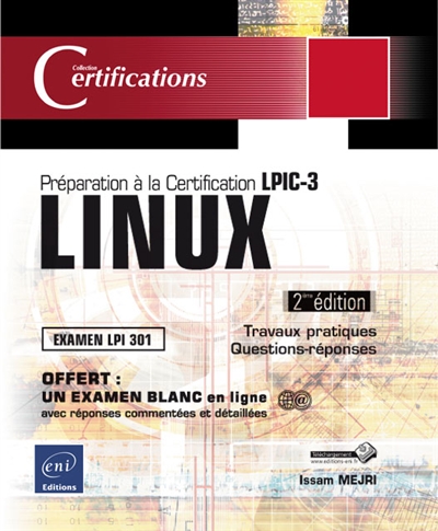 Linux : préparation à la certification LPIC-3, examen LPI 300 : 30 travaux pratiques, 168 questions-réponses