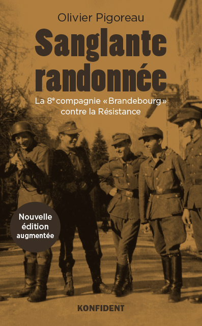 Sanglante randonnée : la 8e compagnie Brandebourg contre la Résistance