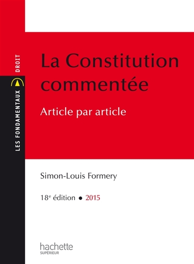 La Constitution commentée : article par article : 2015
