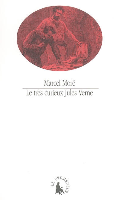Le très curieux Jules Verne : le problème du père dans les Voyages extraordinaires