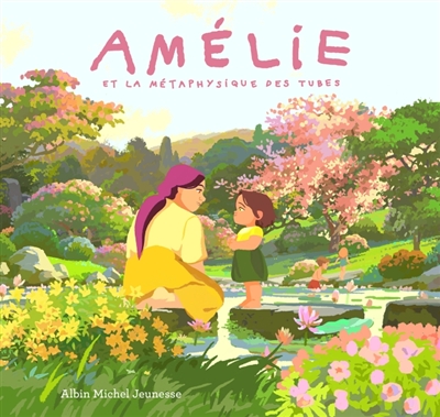 Amélie et la métaphysique des tubes
