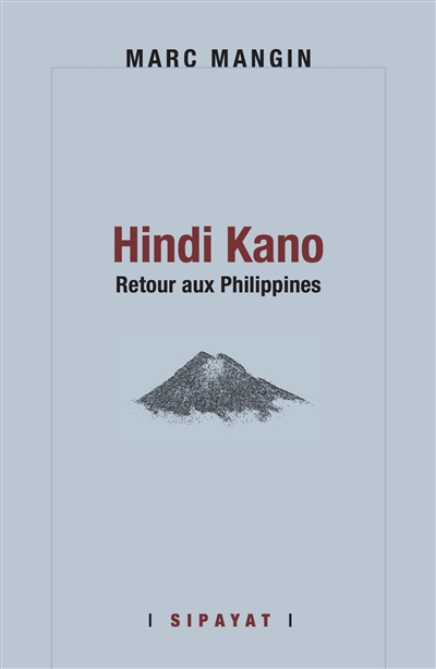 Hindi Kano : retour aux Philippines
