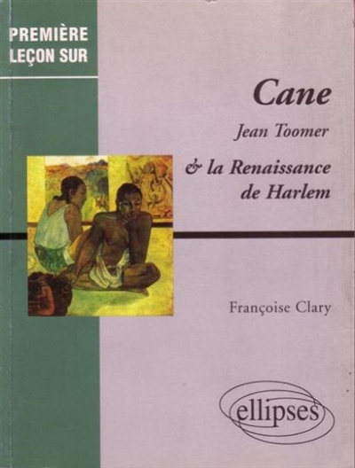 Cane, Jean Toomer. La Renaissance de Harlem