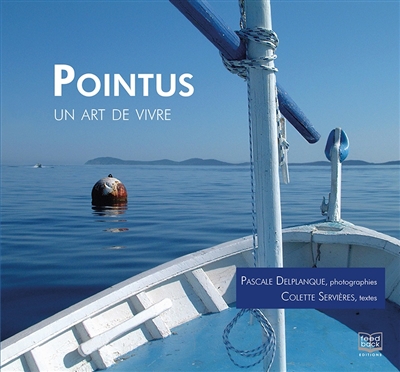 Pointus : un art de vivre