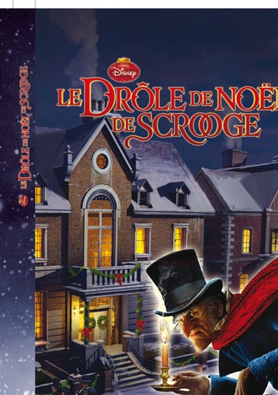 Le drôle de Noël de Scrooge : d'après l'oeuvre de Charles Dickens