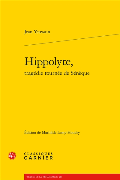 Hippolyte, tragédie tournée de Sénèque