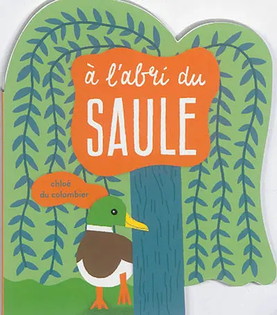 A l'abri du saule