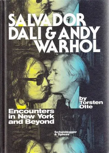 Salvador Dali & Andy Warhol Encounters in New York and Beyond