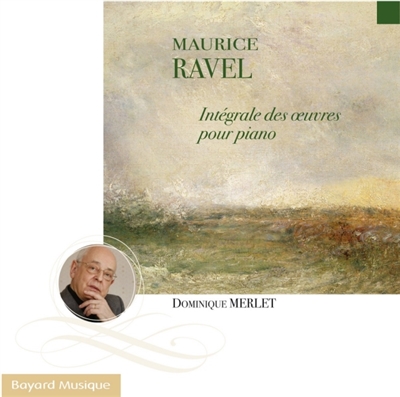 Ravel : Intégrale des oeuvres pour piano