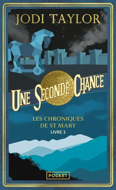 Les chroniques de St Mary. Vol. 3. Une seconde chance