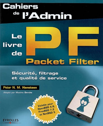 Le livre de PF Packet Filter : sécurité, filtrage et qualité de service
