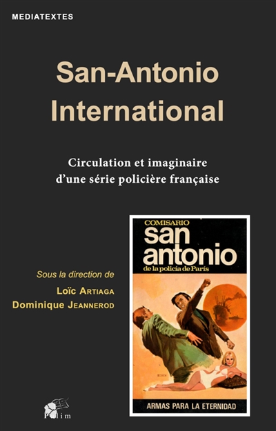 San-Antonio international : circulation et imaginaire d'une série policière française