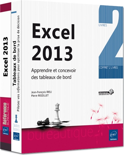 Excel 2013 : apprendre et concevoir des tableaux de bord : coffret 2 livres