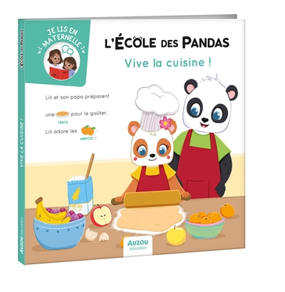 L'école des pandas. Vive la cuisine !