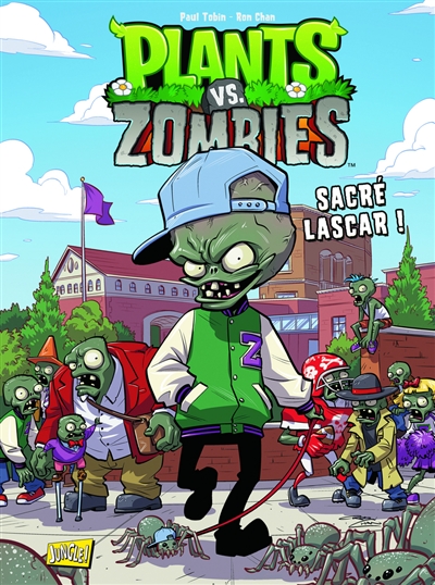Plants vs zombies. Vol. 3. Sacré lascar !