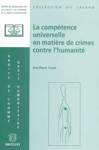 La compétence universelle en matière de crimes contre l'humanité