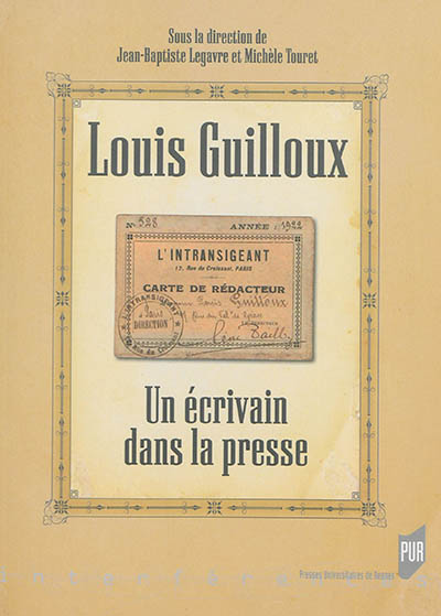 Louis Guilloux : un écrivain dans la presse