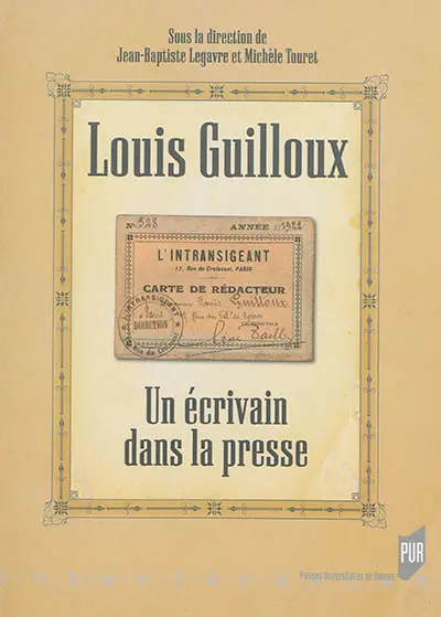 Louis Guilloux : un écrivain dans la presse