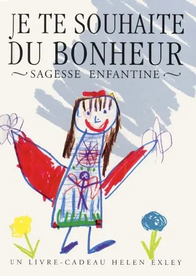 Je te souhaite du bonheur