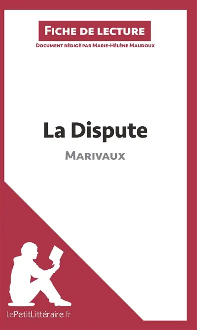 La Dispute de Marivaux (Fiche de lecture) : Analyse complète et résumé détaillé de l'oeuvre
