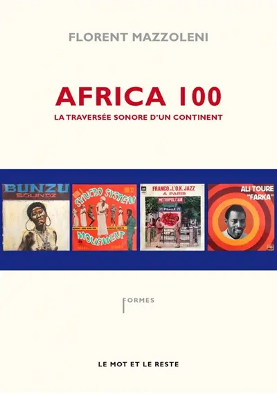 Africa 100 : la traversée sonore d'un continent