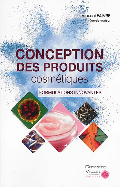 Conception des produits cosmétiques : formulations innovantes