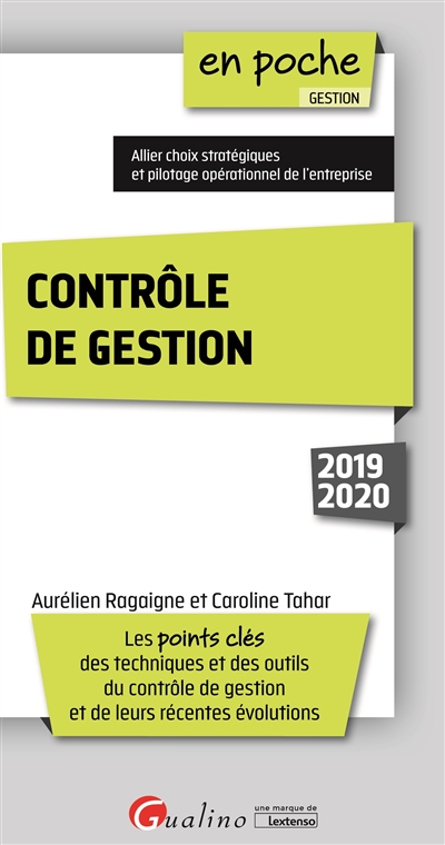 Contrôle de gestion 2019-2020 : les points clés des techniques et des outils du contrôle de gestion et de leurs récentes évolutions