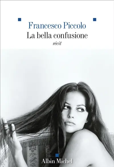La bella confusione : récit