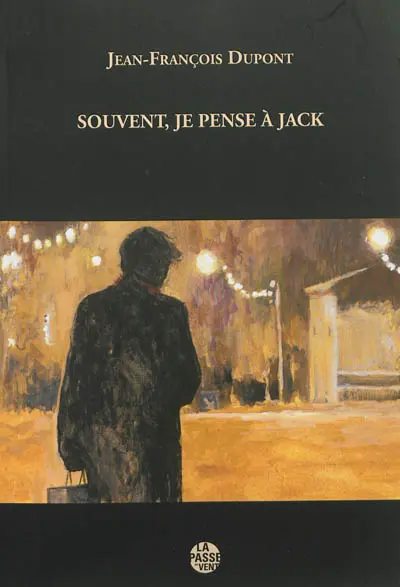 Souvent, je pense à Jack