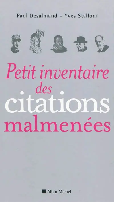 Petit inventaire des citations malmenées