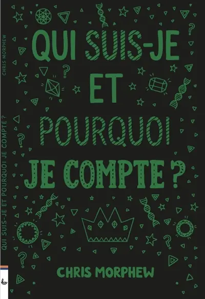 Qui suis-je et pourquoi je compte ?