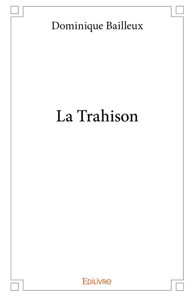 La trahison