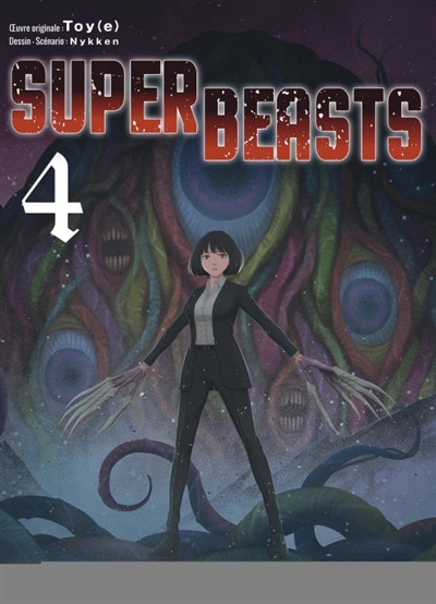 Superbeasts. Vol. 4