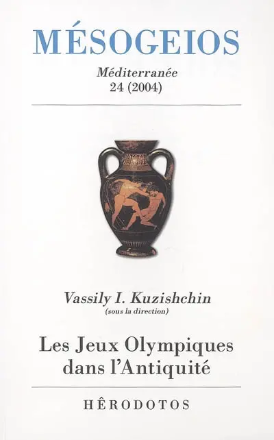 Mésogeios, n° 24. Les jeux Olympiques dans l'Antiquité