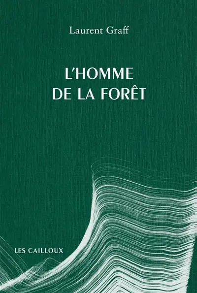 L'homme de la forêt