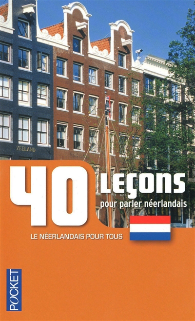 40 leçons pour parler néerlandais