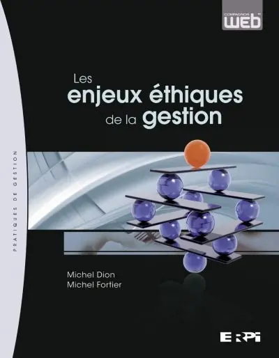 Les enjeux éthiques de l'entreprise