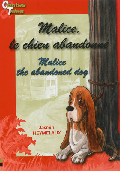 Malice, le chien abandonné. Malice, the abandoned dog