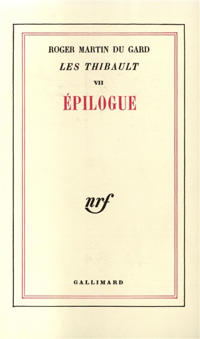 Les Thibault. Vol. 7. Epilogue
