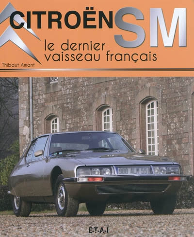 Citroën SM : le dernier vaisseau français