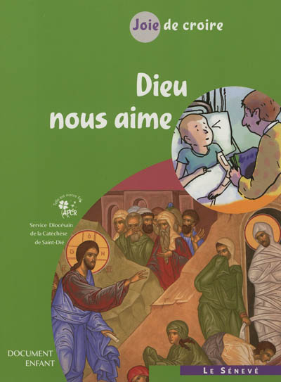 Joie de croire : Dieu nous aime : document enfant