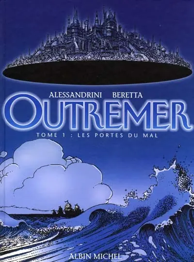 Outremer. Vol. 1. Les portes du mal