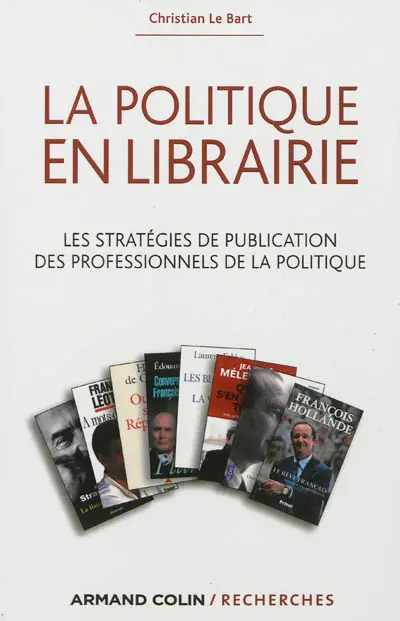 La politique en librairie : les stratégies de publication des professionnels de la politique