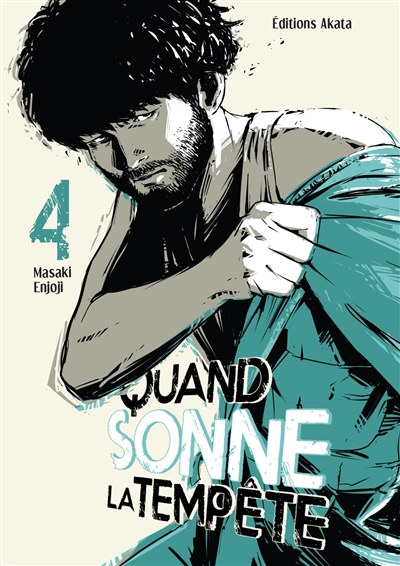 Quand sonne la tempête. Vol. 4