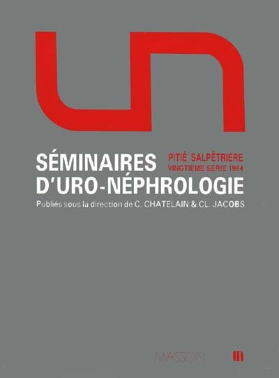 Séminaire d'uro-néphrologie : Pitié-Salpêtrière, série 20