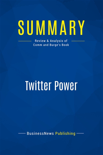 Summary : Twitter Power :...