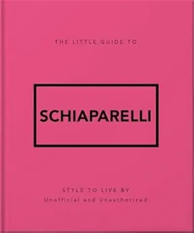 The Little Guide to Schiaparelli