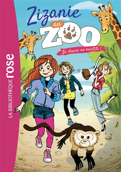 Zizanie au zoo - n°04: La chasse au ouistiti ! (La bibliothèque rose)