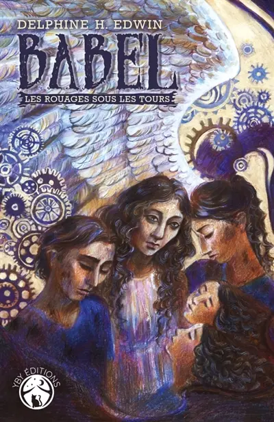 Babel : Les Rouages sous les tours
