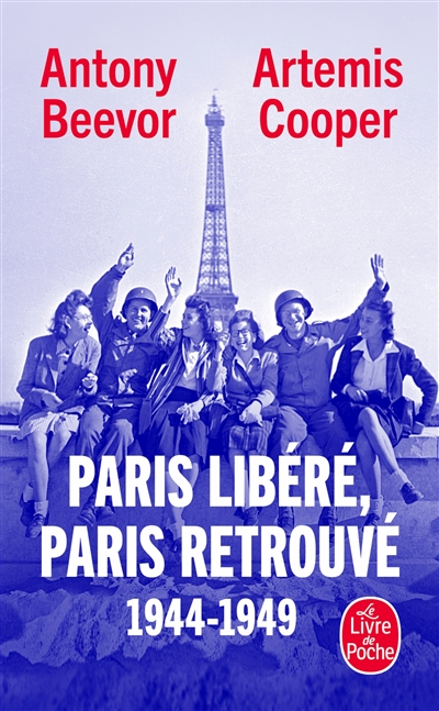 Paris libéré, Paris...